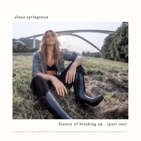 Purchase Alana Springsteen - History Of Breaking Up (Part One)