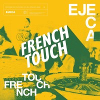 Purchase Ejeca - French Touch Mixtape 002 (Vinyl)