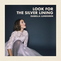 Purchase Isabella Lundgren - Look For The Silver Lining