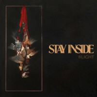 Purchase Stay Inside - Blight (EP)