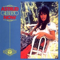 Purchase Astrud Gilberto - Now (Vinyl)