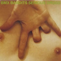 Purchase BMX Bandits - Serious Drugs (CDS)