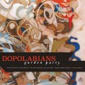 Buy Dopolarians - Garden Party Mp3 Download