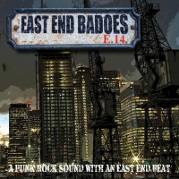 Purchase East End Badoes - A Punk Rock Sound With An East End Beat