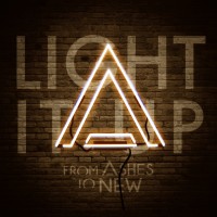 Purchase From Ashes To New - Light It Up (CDS)