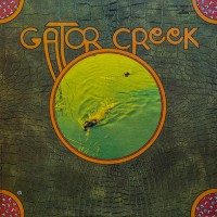 Purchase Gator Greek - Gator Creek (Vinyl)