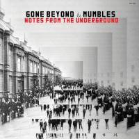 Purchase Gone Beyond & Mumbles - Notes From The Underground