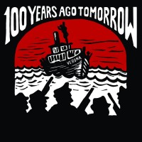 Purchase Jason Webley - 100 Years Ago Tomorrow