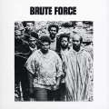 Buy Brute Force - Brute Force (Vinyl) Mp3 Download