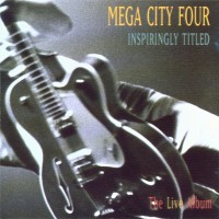 Purchase Mega City Four - Inspiringly Titled The Live Album