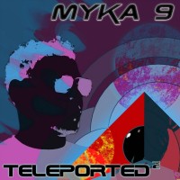Purchase Myka 9 - Teleported 2
