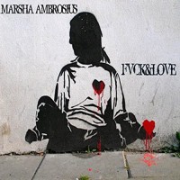 Purchase Marsha Ambrosius - Fvck And Love