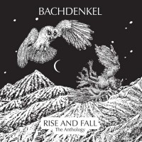 Purchase Bachdenkel - Rise And Fall: The Anthology CD1
