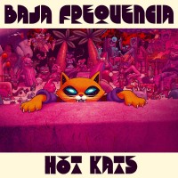 Purchase Baja Frequencia - Hot Kats