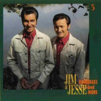 Purchase Jim And Jesse - Bluegrass And More CD5
