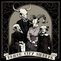 Purchase The Bridge City Sinners - The Bridge City Sinners