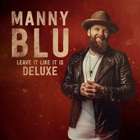 Purchase Manny Blu - Leave It Like It Is (Deluxe Edition)