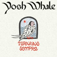 Purchase Yosh Whale - Tornano Sempre