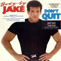 Purchase VA - Body By Jake - Don't Quit (Music From The Original Video Soundtrack)