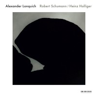 Purchase Alexander Lonquich - Robert Schumann & Heinz Holliger: Kreisleriana & Partita