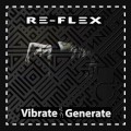 Buy re-flex - Vibrate Generate Mp3 Download