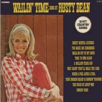 Purchase Rusty Dean - Wailin' Time (10 Hit Country Songs) (Vinyl)