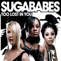 Purchase Sugababes - Too Lost In You (CDS)