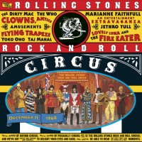 Purchase The Rolling Stones - The Rolling Stones Rock And Roll Circus (Expanded Edition) CD1