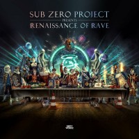 Purchase Sub Zero Project - Renaissance Of Rave