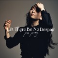 Buy Jess Jocoy - Let There Be No Despair Mp3 Download