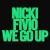 Buy Nicki Minaj - We Go Up (CDS) Mp3 Download