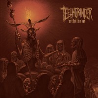 Purchase Teethgrinder - Nihilism