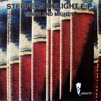 Purchase Smith And Mighty - Steppers Delight (EP)