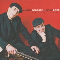 Purchase Angelo Debarre - Entre Amis (With Ludovic Beier)