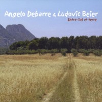 Purchase Angelo Debarre - Entre Ciel Et Terre (With Ludovic Beier)