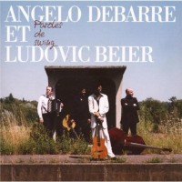 Purchase Angelo Debarre - Paroles De Swing (With Ludovic Beier)