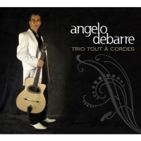 Purchase Angelo Debarre - Trio Tout A Cordes