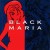 Buy Black Maria - Black Maria Mp3 Download