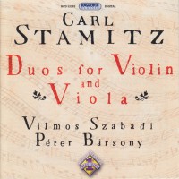 Purchase Carl Stamitz - Duos For Violin And Viola (Vilmos Szabadi & Péter Bársony)