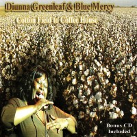 Purchase Diunna Greenleaf - Cotton Field To Coffee House (With Blue Mercy) CD1