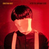 Purchase Jonathan Bree - After The Curtains Close
