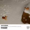 Buy Julie Doiron - Julie Doiron / Calm Down It's Monday (VLS) Mp3 Download