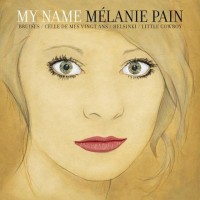 Purchase Mélanie Pain - My Name