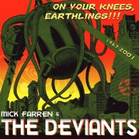 Purchase Mick Farren - On Your Knees, Earthlings!!! (With The Deviants)