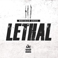 Purchase Moccasin Creek - Lethal