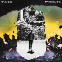 Purchase Martin Courtney - Magic Sign