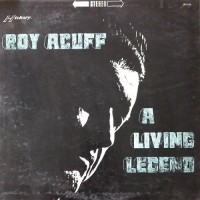 Purchase Roy Acuff - A Living Legend (Vinyl)