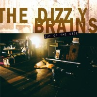 Purchase The Dizzy Brains - Out Of The Cage