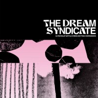 Purchase The Dream Syndicate - Ultraviolet Battle Hymns And True Confessions