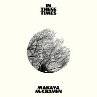 Purchase Makaya Mccraven - In These Times